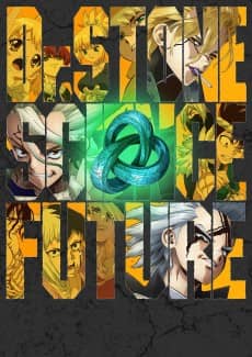 Dr. STONE SCIENCE FUTURE Cour 2 - Manga Continuation Guide